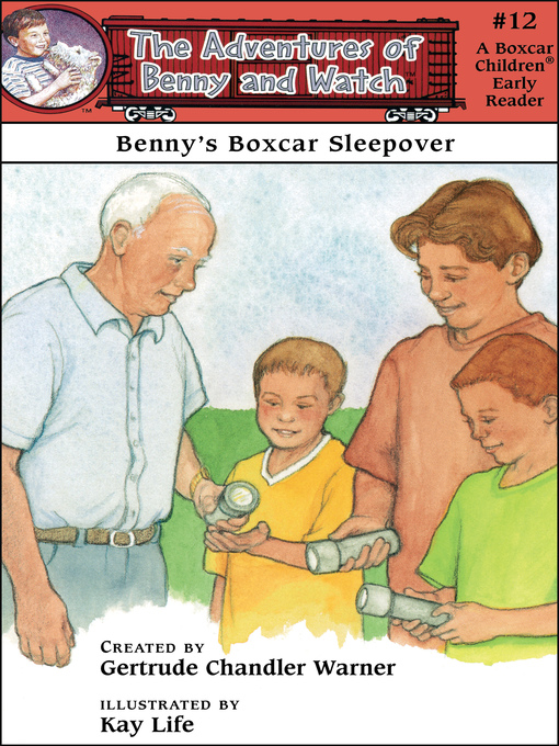 Title details for Benny's Boxcar Sleepover by Gertrude  Chandler Warner - Available